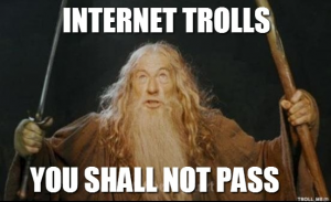you-shall-not-pass-internet-trolls